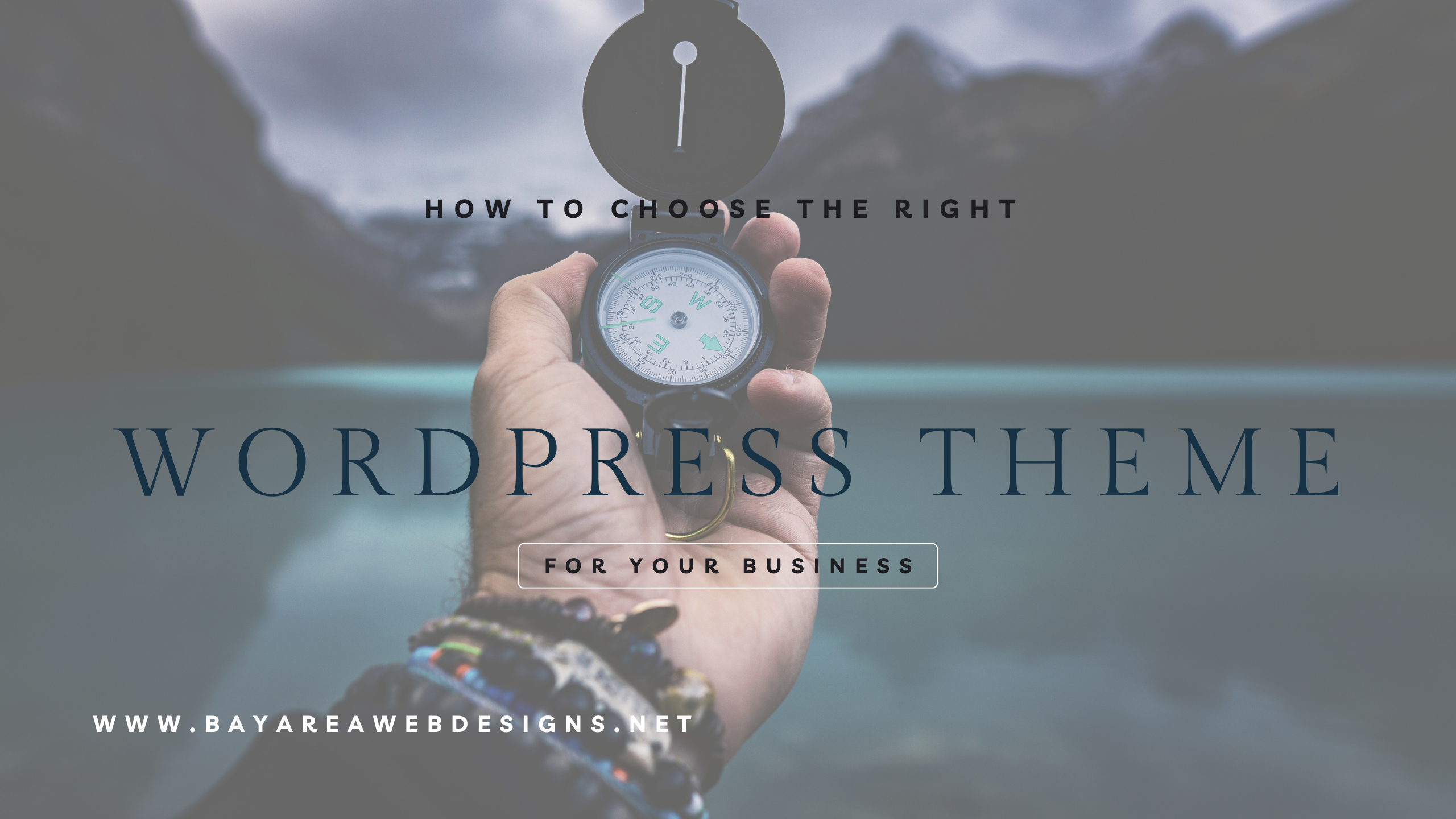 How to Choose the Right WordPress Theme for Your Business